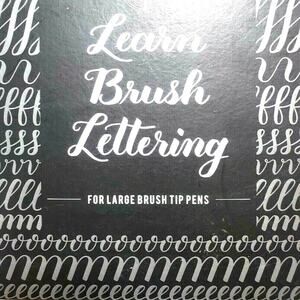 Learn Brush Lettering Large Brush Tip Pens Kelly Creates Calligraphy Work Book